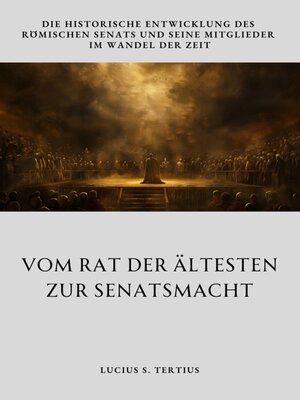 cover image of Vom Rat der Ältesten  zur Senatsmacht